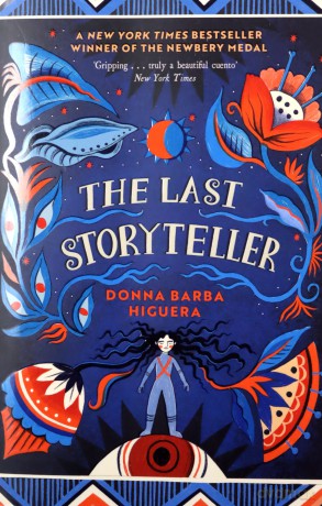 The Last Storyteller: Winner of the Newbery Medal - Donna Barba Higuera [KSIĄŻKA]