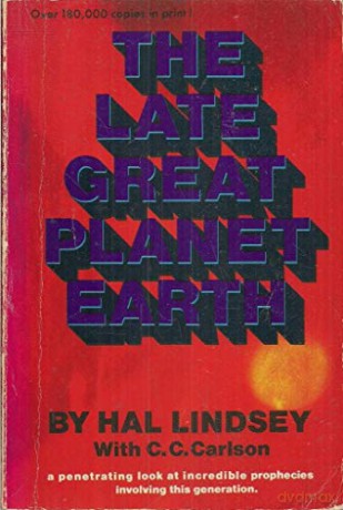 The Late Great Planet Earth - Hal Lindsey [KSIĄŻKA]
