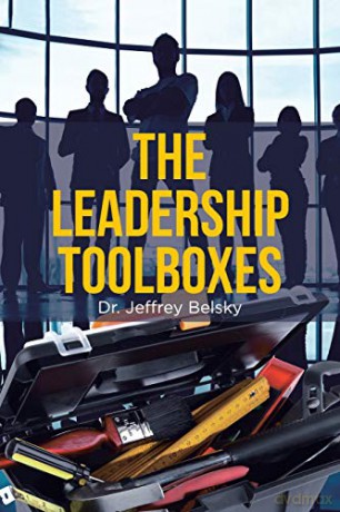The Leadership Toolboxes - Dr. Jeffrey Belsky [KSIĄŻKA]