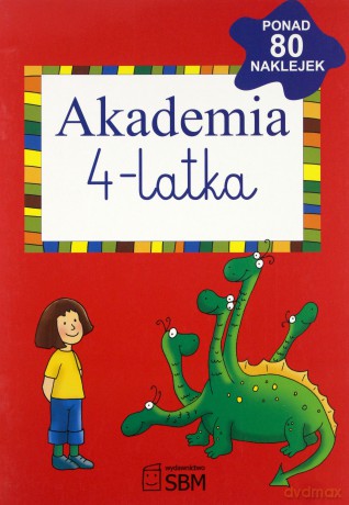 Akademia 4-latka - Julia Śniarowska [KSIĄŻKA]