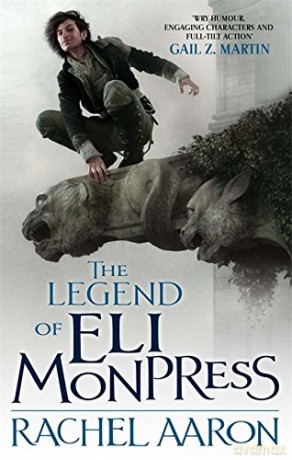 The Legend Of Eli Monpress - Rachel Aaron [KSIĄŻKA]