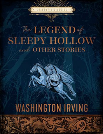 The Legend of Sleepy Hollow and Other Stories (Chartwell Classics) - Washington Irving [KSIĄŻKA]