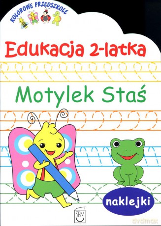 Edukacja 2-latka. Motylek Staś - Barbara Grużewska [KSIĄŻKA]