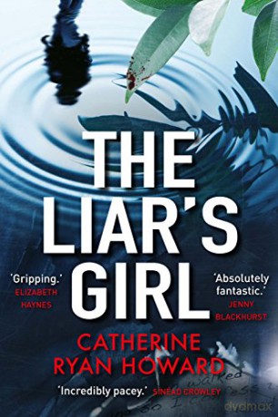 The Liar's Girl - Catherine Ryan Howard [KSIĄŻKA]