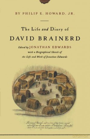 The Life and Diary of David Brainerd - David Brainerd [KSIĄŻKA]