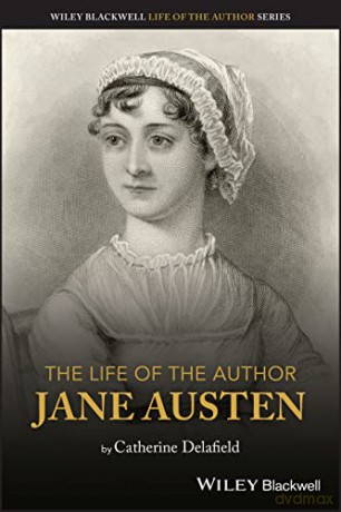 The Life of the Author - Jane Austen - Catherine Delafield [KSIĄŻKA]