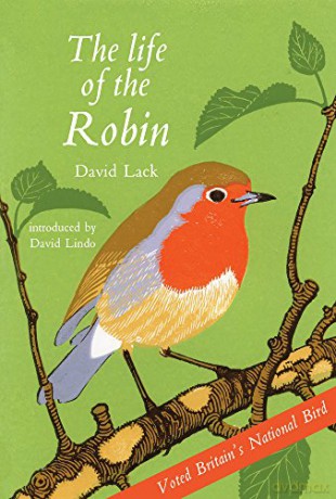 The Life of the Robin: Voted Britain's National Bird - David Lack [KSIĄŻKA]