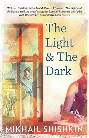 The Light and the Dark - Mikhail Shishkin [KSIĄŻKA]
