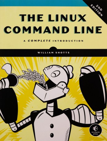 The Linux Command Line, 2nd Edition: A Complete Introduction - William E Jr Shotts [KSIĄŻKA]