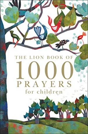 The Lion Book of 1000 Prayers for Children - Lois Rock [KSIĄŻKA]