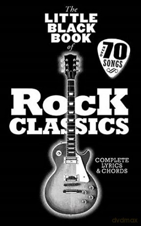 The Little Black Book Of Rock Classics [KSIĄŻKA]