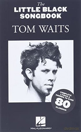 The Little Black Songbook Tom Waits: Chords/Lyrics (Little Black Songbooks) [KSIĄŻKA]