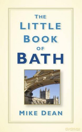 The Little Book of Bath - Mike Dean [KSIĄŻKA]