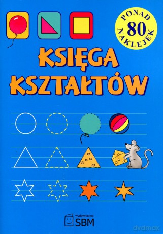 Księga kształtów (2012) - Monika Ostrowska [KSIĄŻKA]