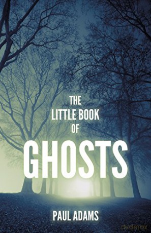 The Little Book of Ghosts - Adams [KSIĄŻKA]