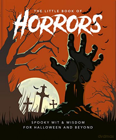 The Little Book of Horrors: A Celebration of the Spookiest Night of the Year - Orange Hippo! [KSIĄŻKA]