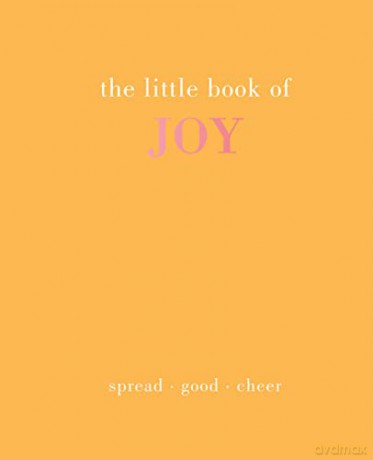 The Little Book of Joy: Spread Good Cheer - Joanna Gray [KSIĄŻKA]