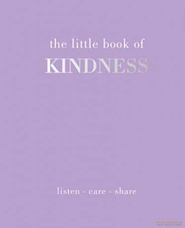 The Little Book of Kindness: Listen. Care. Share - Joanna Gray [KSIĄŻKA]
