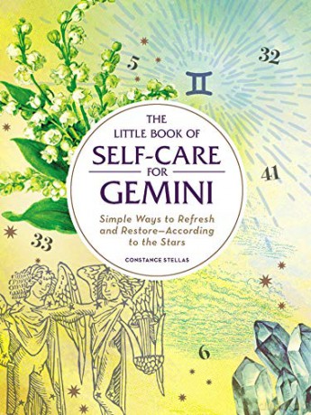The Little Book of Self-Care for Gemini: Simple Ways to Refresh and Restore-According to the Stars (Astrology Self-Care) - Constance Stellas [KSIĄŻKA]