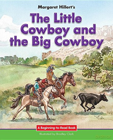 The Little Cowboy and the Big Cowboy - Margaret Hillert [KSIĄŻKA]