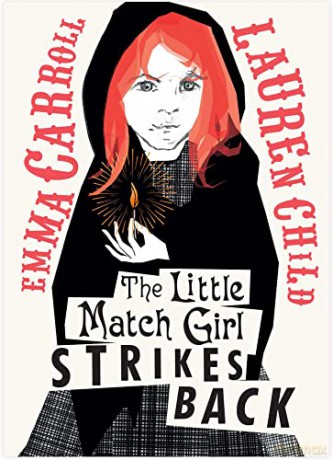 The Little Match Girl Strikes Back - Emma Carroll [KSIĄŻKA]