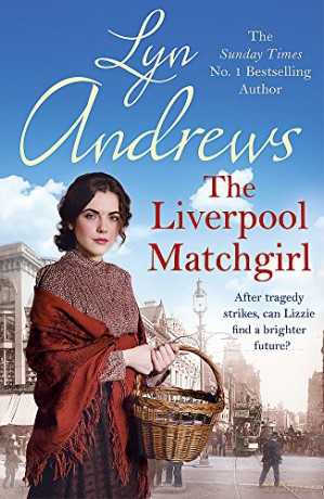 The Liverpool Matchgirl: The heartwarming saga from the SUNDAY TIMES bestselling author - Lyn Andrews [KSIĄŻKA]