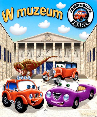 W muzeum. Samochodzik Franek - Elżbieta Wójcik [KSIĄŻKA]