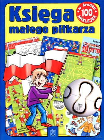 Księga małego piłkarza [KSIĄŻKA]