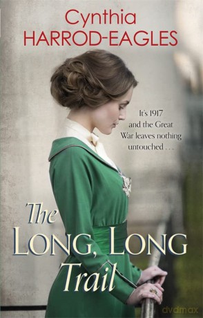 The Long, Long Trail: War at Home, 1917 - Cynthia Harrod-Eagles [KSIĄŻKA]