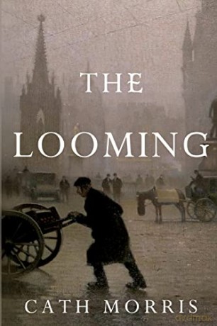 The Looming - Cath Morris [KSIĄŻKA]