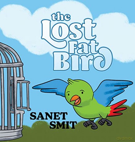 THE LOST FAT BIRD - Sanet Smit [KSIĄŻKA]