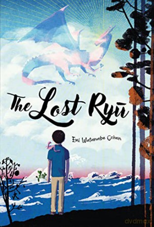The Lost Ryu - Emi Watanabe Cohen [KSIĄŻKA]