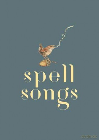 The Lost Words: Spell Songs - Robert Macfarlane [KSIĄŻKA]