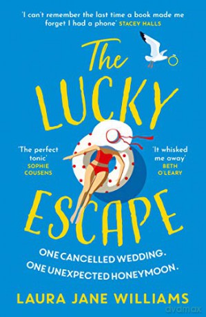 The Lucky Escape: The joyful, heart-warming new novel from the author of Our Stop - Laura Jane Williams [KSIĄŻKA]