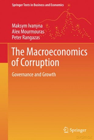The Macroeconomics of Corruption: Governance and Growth (Springer Texts in Business and Economics) - Maksym Ivanyna [KSIĄŻKA]