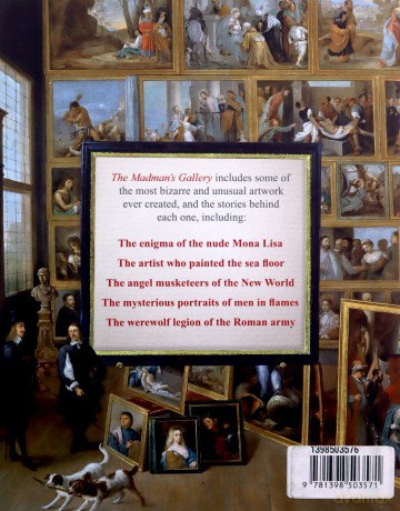 The Madman's Gallery: The Strangest Paintings, Sculptures and Other Curiosities From the History of Art - Edward Brooke-Hitching [KSIĄŻKA]
