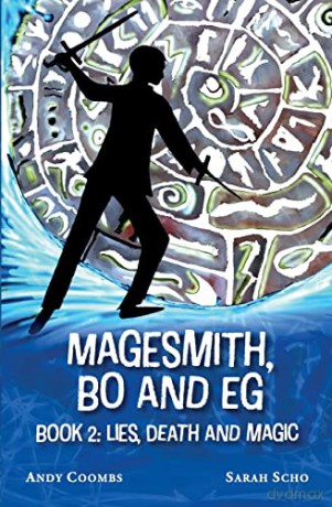 The Magesmith Book 2: Lies, Death and Magic - Andrew Coombs [KSIĄŻKA]