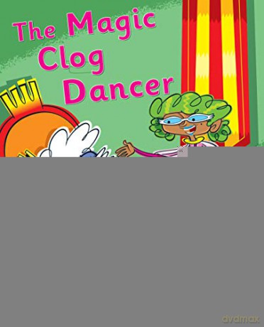 The Magic Clog: Phonics Phase 5 (Reading Stars Phonics) - Cath Jones [KSIĄŻKA]