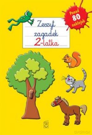 Zeszyt zagadek 2-latka - Julia Śniarowska [KSIĄŻKA]
