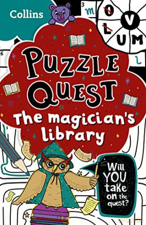 The Magician's Library: Solve more than 100 puzzles in this adventure story for kids aged 7+ (Puzzle Quest) - Kia Marie Hunt [KSIĄŻKA]