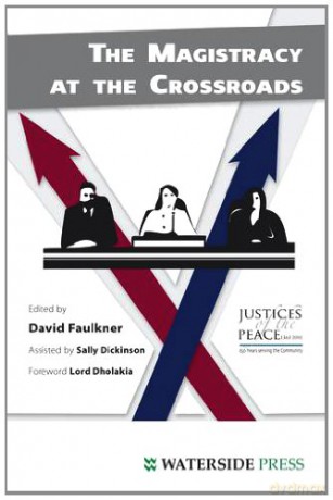 The Magistracy at the Crossroads - Sally Dickinson [KSIĄŻKA]