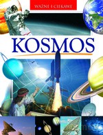 Kosmos. Ważne i ciekawe (Wyd. 2012) - Brian Williams [KSIĄŻKA]
