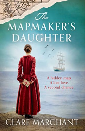 The Mapmaker's Daughter: The most spellbinding and heartbreaking historical fiction novel of 2022 - Clare Marchant [KSIĄŻKA]