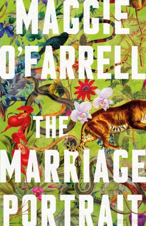 The Marriage Portrait: the breathtaking new novel from the No. 1 bestselling author of Hamnet - Maggie O'Farrell [KSIĄŻKA]