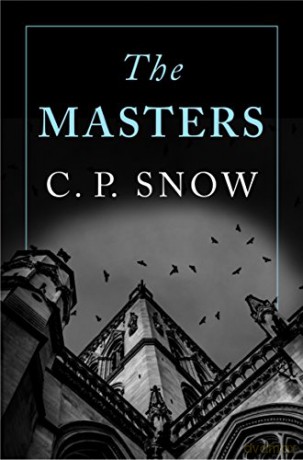 The Masters (Strangers and Brothers, 5) - C. P. Snow [KSIĄŻKA]