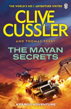The Mayan Secrets: Fargo Adventures #5 - Clive Cussler [KSIĄŻKA]