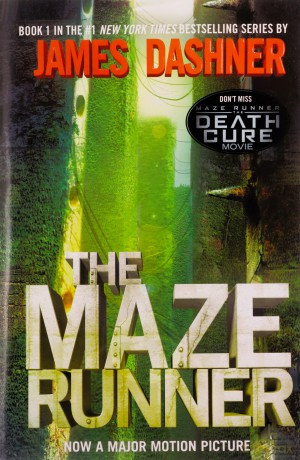 The Maze Runner (Maze Runner, Book One): Book One: 1 - James Dashner [KSIĄŻKA]