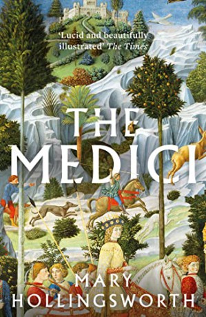 The Medici: Mary Hollingsworth - Mary Hollingsworth [KSIĄŻKA]