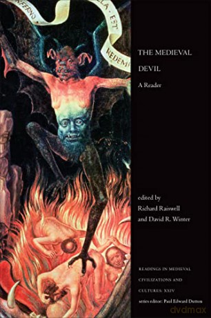 The Medieval Devil: A Reader (Readings in Medieval Civilizations and Cultures) - Richard Raiswell [KSIĄŻKA]