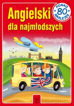 Angielski dla najmłodszych (Wyd. 2012) - Opracowanie zbiorowe [KSIĄŻKA]